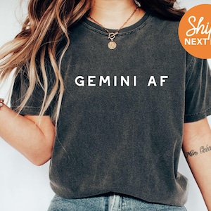 Gemini AF Shirt | Gemini Shirt | Gemini Sign Tshirt | Gemini Gifts | Gemini Birthday Gift | Zodiac Shirt | Astrology Shirt image 1
