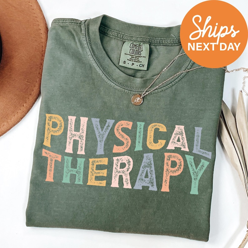 a t - shirt with the words physical therapy on it