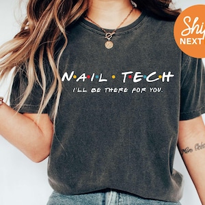 Nail Tech Shirt | Nail Technician Long Sleeve | Manicurist Tshirt | Gift for Nail Artist | Nail Tech Appreciation Gift Idea