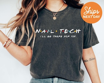 Nail Tech Shirt | Nail Technician Long Sleeve | Manicurist Tshirt | Gift for Nail Artist | Nail Tech Appreciation Gift Idea