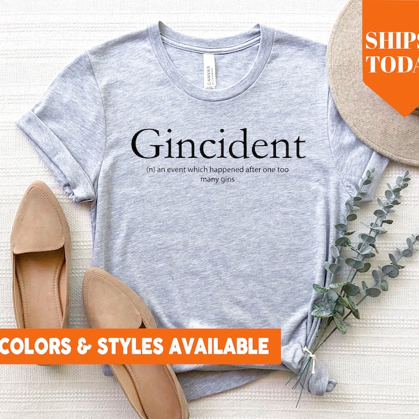 Gincident Shirt | Gin Long Sleeve | Gin Lover Tshirt | Bartender Shirt | Funny Gin Tshirt | Gift for Dad | Father's Day Gift Idea - 2336x