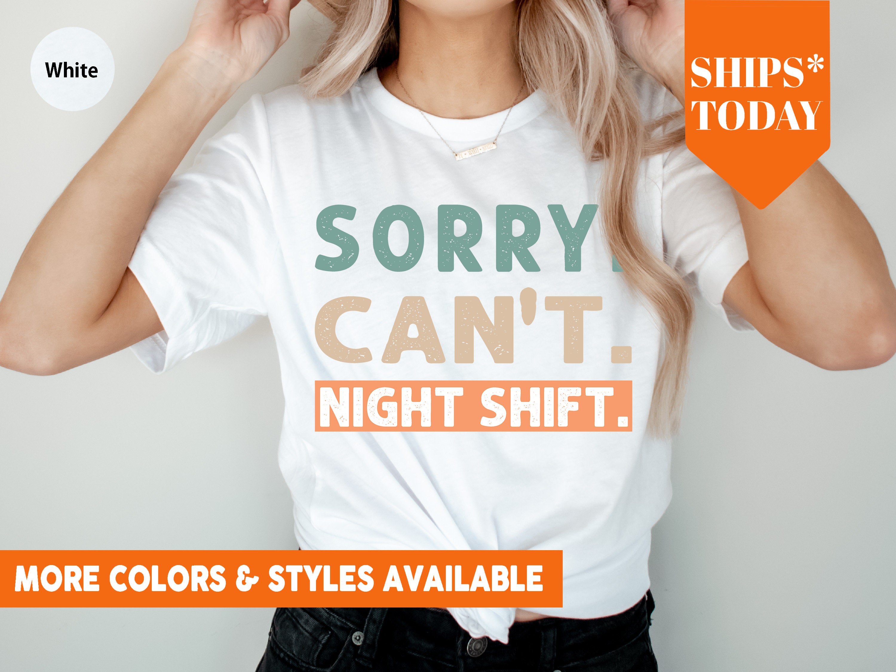 Sorry Can't Night Shift Shirt Night Shift Nurse Tshirt 