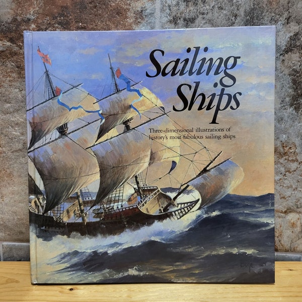 Sailing Ships Three Dimensional Book by Van Der Meer Ron McGowan Alan Hardcover 1984