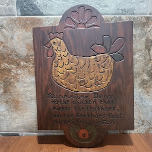 Vintage Wooden Chicken Wall Hanging Decor Its The Chicken That Makes the Feathers