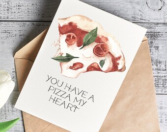 You Have A Pizza My Heart // Cute Card // Blank Inside // Instant Digital Download