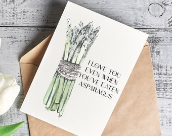 Cute Asparagus Card // I Love You Even When You've Eaten Asparagus // Cute Greeting Card // Instant Digital Download