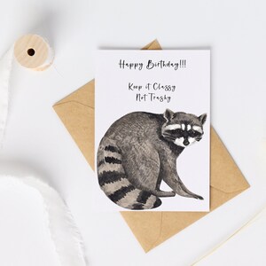 Joyeux anniversaire! Keep It Classy, Not Trash // Carte d'anniversaire mignonne de raton laveur // Vide à l'intérieur // Téléchargement numérique instantané