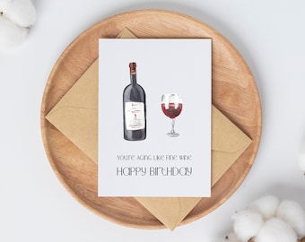 You're Aging Like Fine Wine // Happy Birthday // Cute Birthday Card // Blank Inside // Instant Digital Download