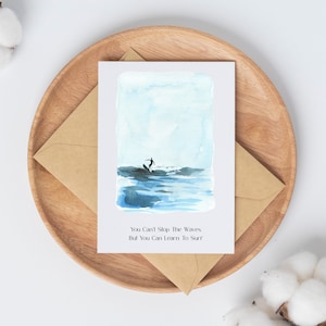 Je kunt de golven niet stoppen, maar je kunt leren surfen//inspirerende kaart//aanmoedigingskaart//Instant Digital Download//blanco van binnen
