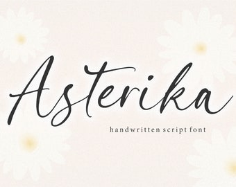 Asterika Calligraphy Font: Elegant Script for Cricut & Procreate