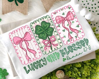 Lucky And Blessed Romans 4:7-8 png, St. Patrick's Day png, Coquette St. Patrick's Day png, strikliefhebber png, Lucky Shamrock png