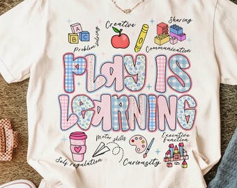 Play Is Learning Png, Back To School Png, Kindergarten Preshool Teacher Png, Teacher Shirt Design, Teacher Gift, In My Teacher Era Png
