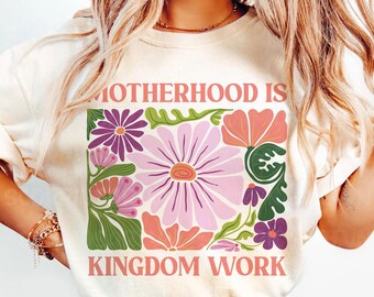 Motherhood Is Kingdom Work Png, Boho Floral Png, Christian Png, Retro Mama Png, Wildflower Png, Bible verse png, Motherhood png, Hand drawn