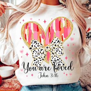 You are loved John 3:16 Png, Valentine&#39;s Day Png, Valentine Heart Coquette Bow Png, Christian Valentine Png, Bible verse png, Brushstroke