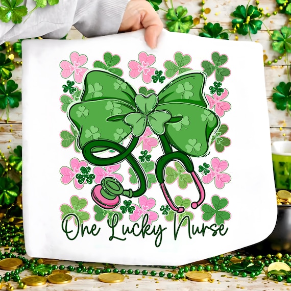 One Lucky Nurse Png, Nurse Stethoscope St Patrick's Day Png, St Patrick's Day png, St Patrick's Day Nurse Png, Coquette Nurse png, Trend Png