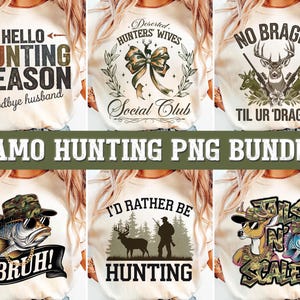 May include: A set of six digital designs featuring camouflage patterns and hunting-themed text. The designs include a fish with sunglasses and a gold chain, a deer with a bow, a deer with a rifle, a fish and a deer with sunglasses, a deer in a forest, and a deer with the text "Girls N' Scales".