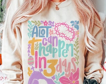 A lot can happen in 3 days png, Christian Easter Png, Boho Easter Png, He is risen Png, Bible verse, Retro Easter Png, Easter shirt design