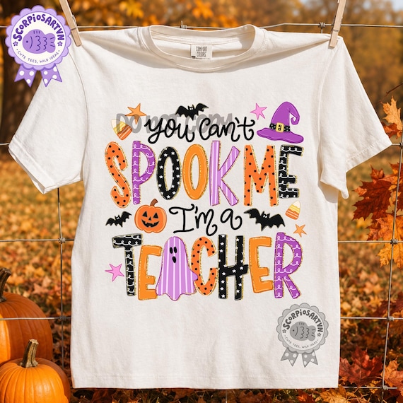 Halloween Teacher PNG, Spooky Teacher Design, You Can't Spook Me Quote, Halloween Classroom PNG