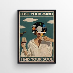 Perca sua mente, encontre sua alma, pôster vintage | Garota com arte de vinho | Pôster de arte de parede de música | Pôster vintage de música | Impressão de pôster retrô de música