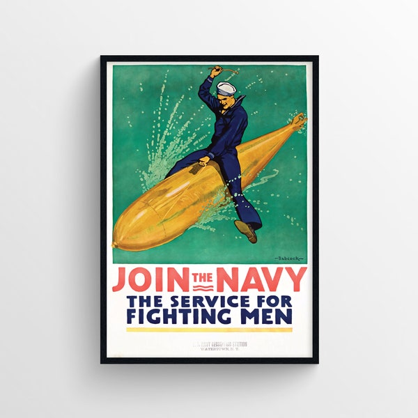 Join The Navy / The Service For Fighting Men 1917 | War Propaganda Poster Download | War Propaganda Vintage Poster | War Propaganda Print