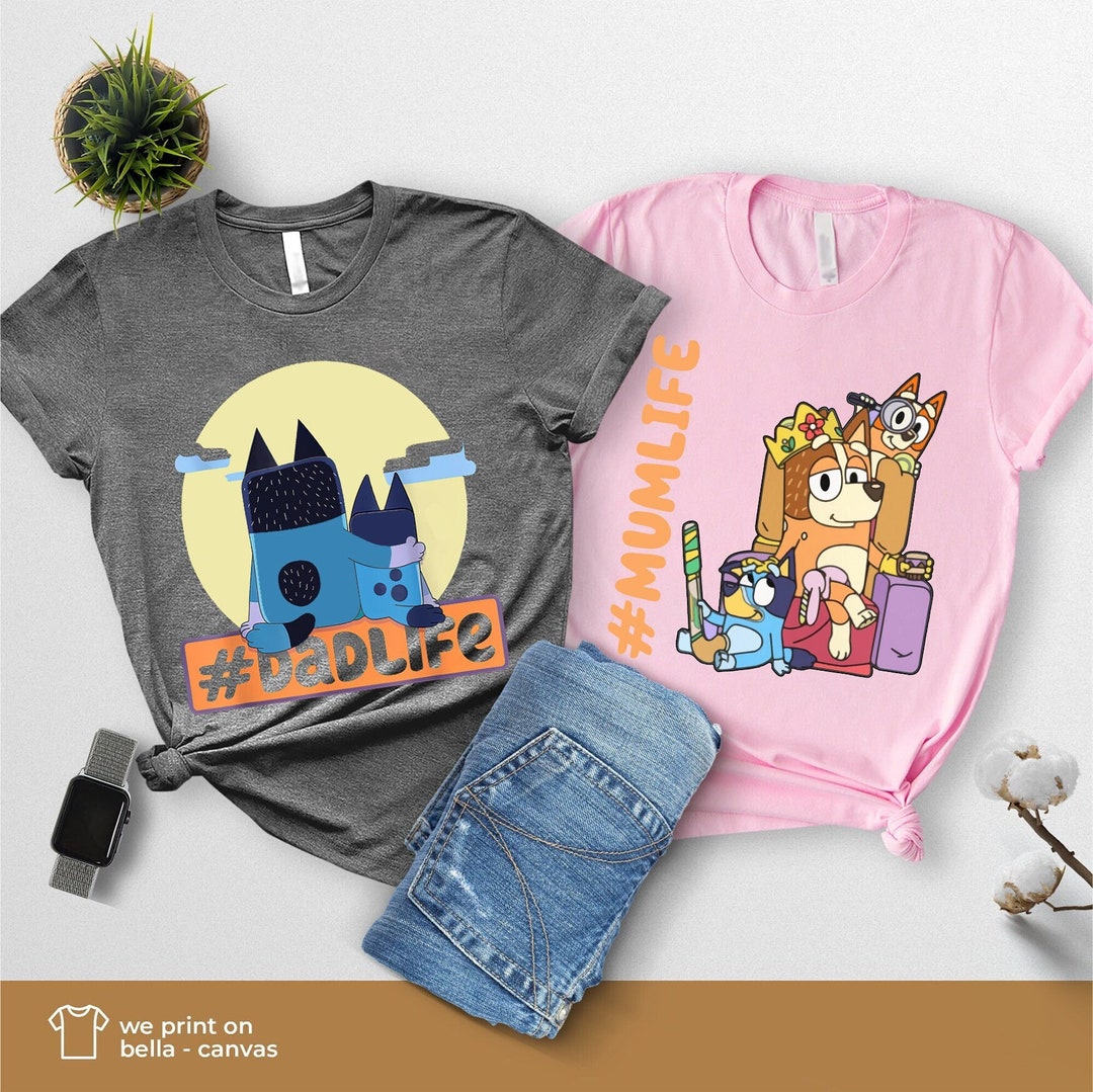 Custom Bluey Dad Life Shirt Bluey Mom Life Shirt Bluey - Etsy