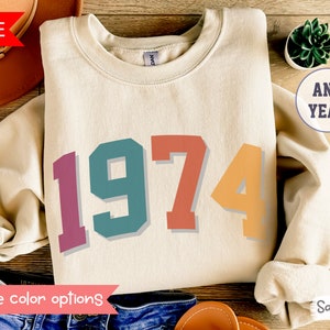 1974 50th Birthday Sweatshirt Vintage 1974 Shirt 50th Birthday Gift For Men 50th Birthday Gift For Women Varsity Letter Sweatshirt 1974 Tee