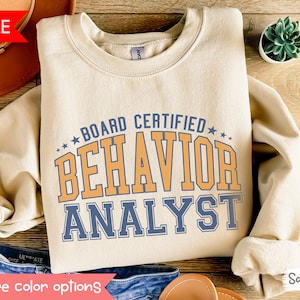 BCBA Sweatshirt BCBA gift ABA Sweatshirt Behavior Analyst Sweatshirt BcBA Shirt Sweatshirt ABa Therapist Gift Autism Sweatshirt Inclusion