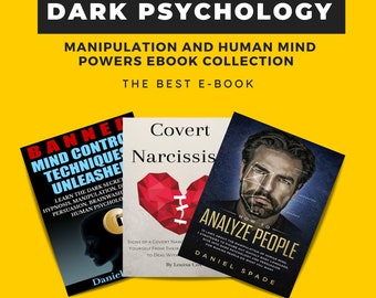 Dark Psychology, Manipulation and Human Mind Powers eBook Collection, Book