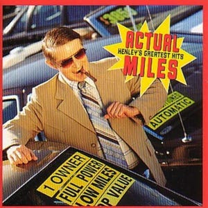 Actual Miles: Greatest Hits by Henley, Don (CD, 1995)