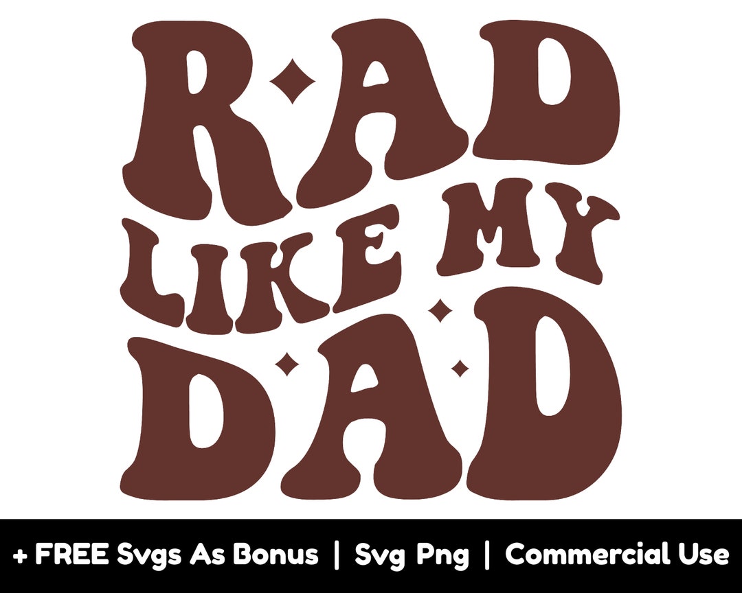 Rad Like My Dad Svg Png Files Father’s Day Svg Funny Dad - Etsy