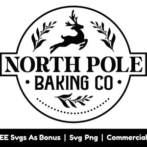 North Pole Baking Co. Svg Png Files,  Bakery Svg, Holiday Svg, Christmas Svg, Reindeers Svg, Baker Svg