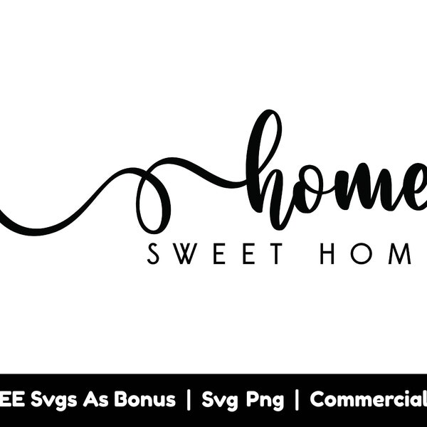 Home Sweet Home Sign Svg Png Files, Welcome Home Svg, Home Decor Svg,  Wall Decal Svg, Family Svg