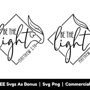 Mateo 5:14 SVG Archivos Png, Sea la luz svg, Signo svg, Escritura svg, Versículo bíblico svg, Plumas svg, Fe svg, Corazón svg