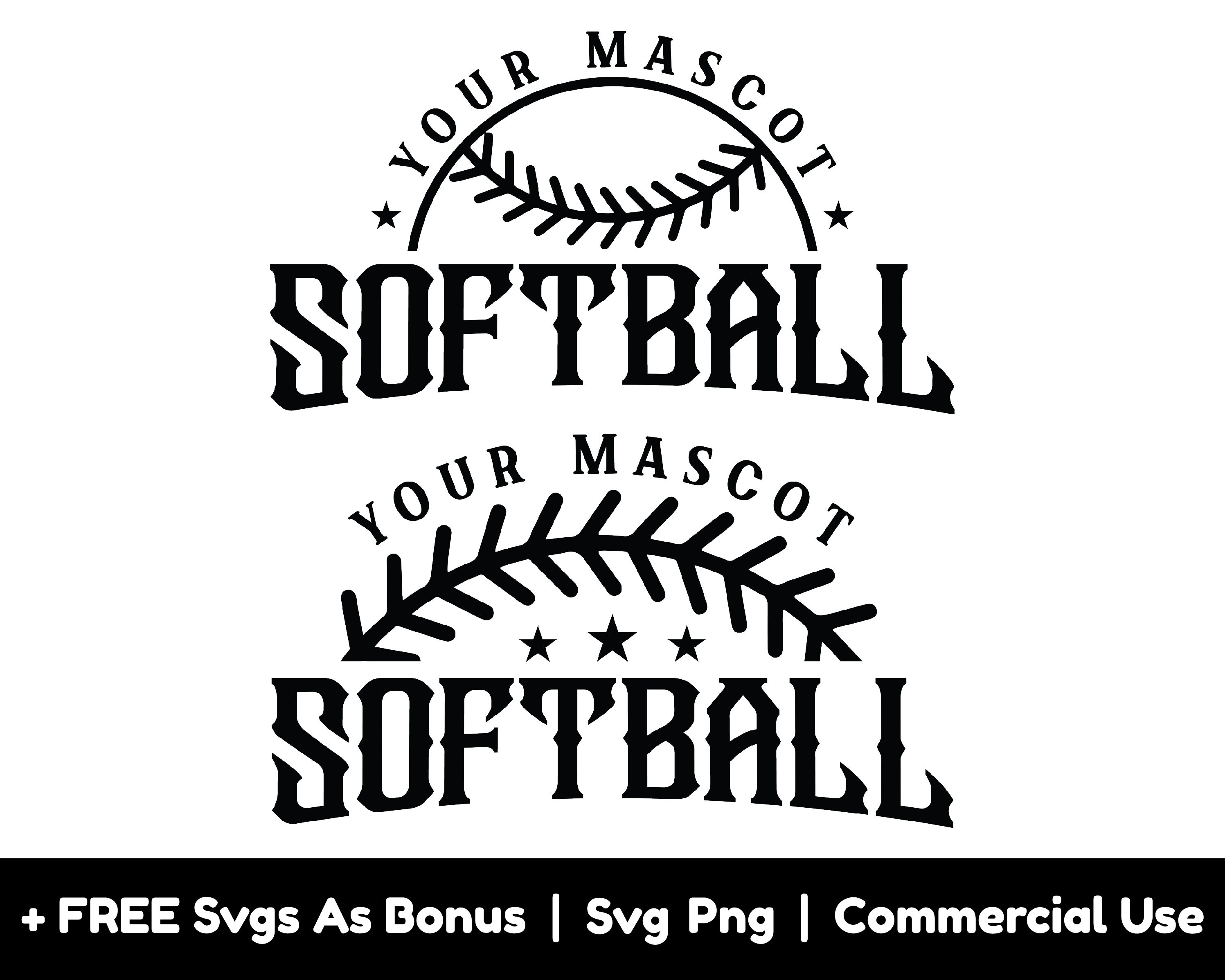Your Mascot Softball Svg Png Files Softball Team Tshirt Etsy