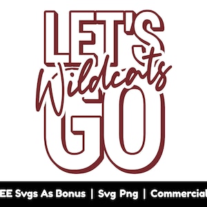 Let&#39;s Go Wildcats Svg Png Files, Wildcats Football Svg, Sport Svg, Sign Svg, Football Lover Shirt Design Svg, Game Day Svg