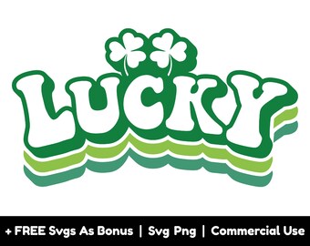 Happy Saint Patrick's Day Svg Png Files, Lucky Sign Svg, Clover Leaves Svg, Shamrock For Luck Svg, Lucky Shirt Design Svg