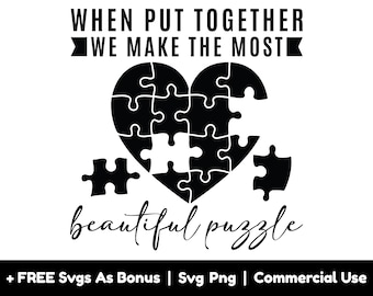 When Put Together We Make The Most Beautiful Puzzle Svg Png Files, Autism Awareness Svg, Puzzle Pieces Svg, Autism T Shirt Design Svg
