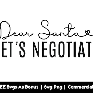 Beste Kerstman, laten we onderhandelen over Svg Png-bestanden, grappige kerst Svg, vakantie Svg, X-Mas Svg, hart Svg, teken Svg