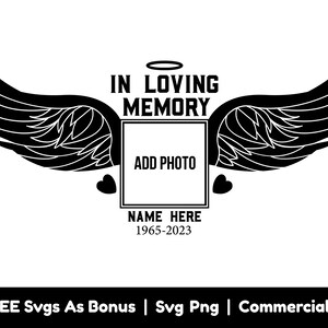 Dans la mémoire aimante SVG Png Fichier, Ailes d’ange Clipart Image SVG, Coeur SVG, Photo personnalisée SVG, 1965-2023 SVG, Memorial Day SVG, Custom SVG