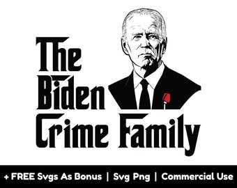 La familia Biden Crime SVG PNG Archivos, Anti Biden Svg, Archivos Png para sublimación, SVG para camisas, Mafia, Joe Biden con corbata