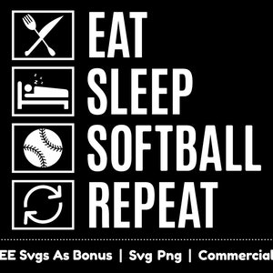 Comer, dormir, softball, repetir arquivos Png Svg, citações engraçadas de softball Svg, fã de beisebol Svg, esportes Svg, meninas amantes de beisebol Svg