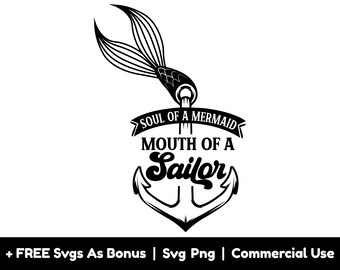 Soul Of A Mermaid, Mouth Of A Sailor Svg Png File, Anchor And Rope Svg, Cruise Shirt Design Svg, Nautical Svg, Family Cruise Trip Svg