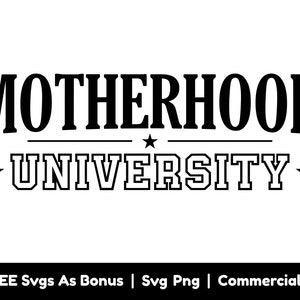 File Png Svg dell'Università della maternità, Design divertente della camicia della mamma in formato Svg, Mamma in formato Svg, Vita della mamma in formato Svg, Festa della mamma in formato Svg, Divertente regalo per la mamma in formato Svg