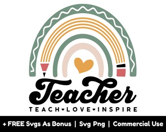 Teacher, Teach love inspire svg, Rainbow SVG, Pencil Svg, School Svg, Kindergarten Svg, Heart Svg, Shirt Design, Happy Teacher's Day Svg