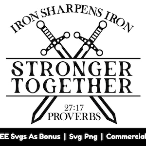 El hierro afila los archivos png svg de hierro, más fuertes juntos svg, christian svg, verso bíblico svg, svg inspirador, 27:17 proverbios svg