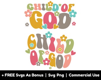 Kind Gottes Png-Datei, Trendy Christen Retro Floral Tshirt Design SVG, religiöse Zitat SVG, Bibel Vers svg, Jesus svg, Glaube svg