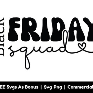 Black Friday Squad  Svg Png Files, Hearts Svg, Black Friday T-Shirt Design Svg, Shopping Svg, Sign Svg, Shopping Lover Svg