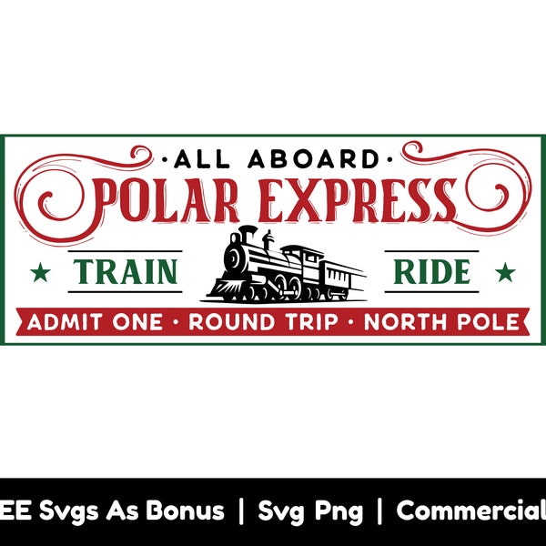 Polar Express Ticket Svg Png Files,  Train Svg, Holiday Svg, Christmas Svg, All Abroad Train Ride Svg, Believe Svg