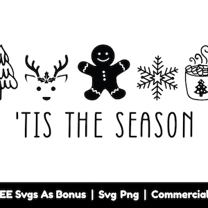 Pliki Svg Png Tis The Season, Sign Svg, Ginger Bread Man Svg, Renifer Svg, Choinka Svg, Płatek śniegu Svg, Święta Svg, X-mas Svg