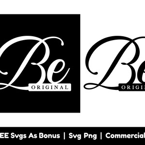 Wees originele Svg Png-bestanden, eigenliefde Svg, inspirerende citaten Svg, motiverende Svg, positieve Vibes T shirt Design Svg, hou van jezelf Svg